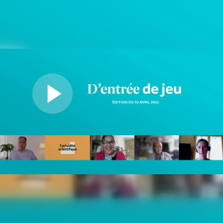 D'entrée de Jeu #03 - Édition du 30 avril 2021