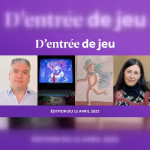 D'entrée de Jeu #12 - Edition du 12 avril 2022