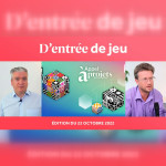 D'entrée de Jeu #16 - Edition du 22 octobre 2022