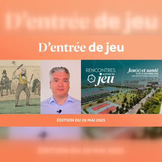 D'entrée de Jeu #43 - L'émission mensuelle de l'actualité de la recherche scientifique sur le jeu