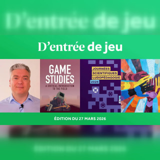 D'entrée de Jeu #51 - L'émission mensuelle de l'actualité de la recherche scientifique sur le jeu