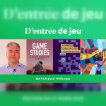 D'entrée de Jeu #51 - L'émission mensuelle de l'actualité de la recherche scientifique sur le jeu