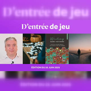 D'entrée de Jeu #54 - L'émission mensuelle de l'actualité de la recherche scientifique sur le jeu